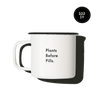Plants Before Pills Mug