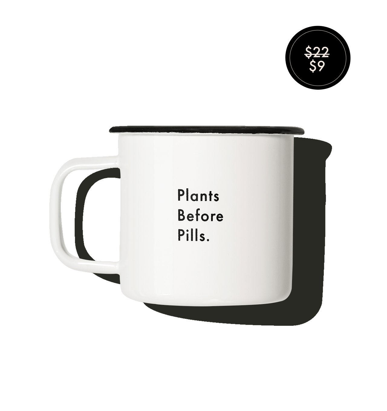 Plants Before Pills Mug